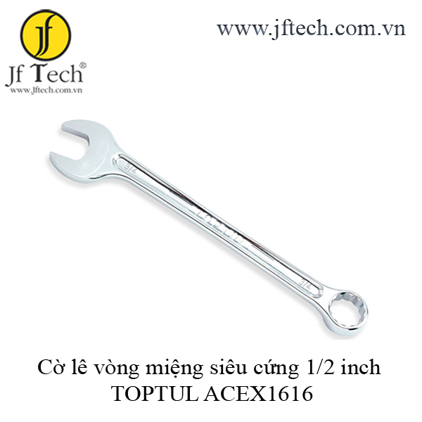 Cờ lê vòng miệng siêu cứng 1/2 inch TOPTUL ACEX1616