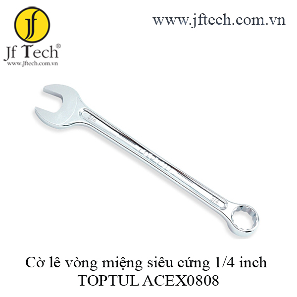 Cờ lê vòng miệng siêu cứng 1/4 inch TOPTUL ACEX0808