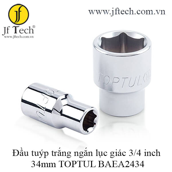 Đầu tuýp trắng ngắn lục giác 3/4 inch 34mm TOPTUL BAEA2434