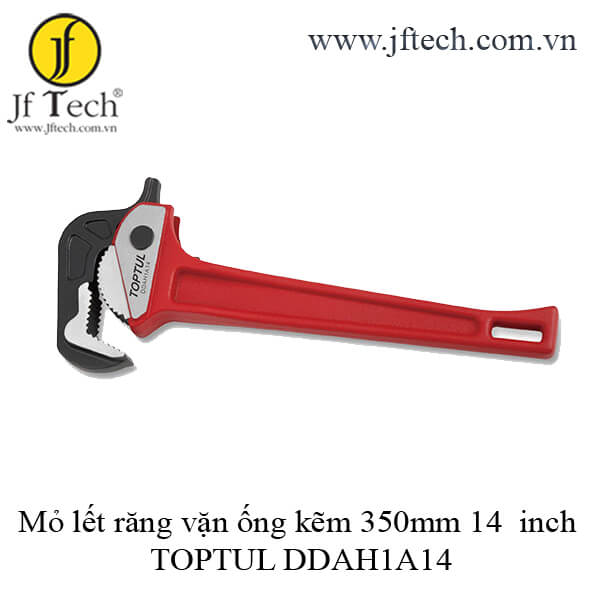Mỏ lết răng vặn ống kẽm 350mm 14  inch TOPTUL DDAH1A14